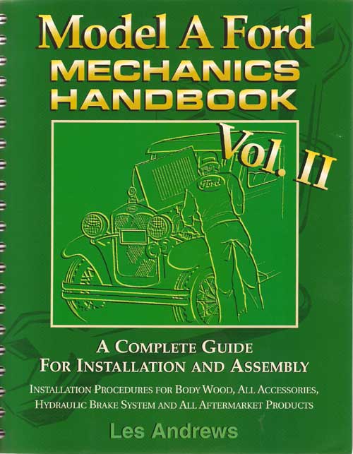 Model A Ford Mechanics Handbook Vol. II